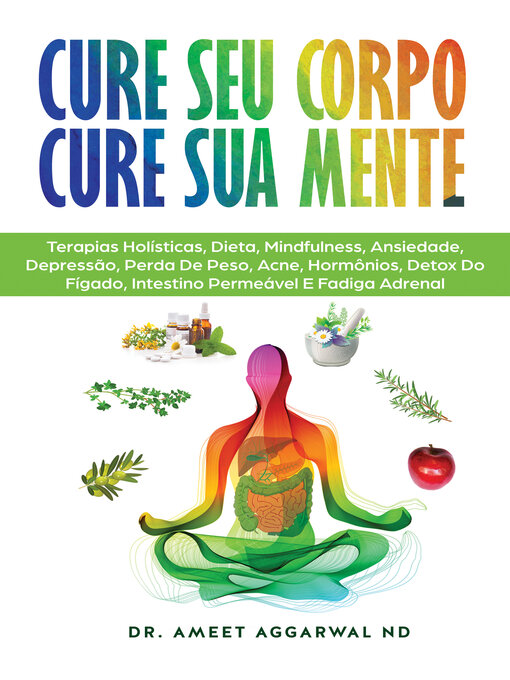 Title details for Cure Seu Corpo Cure Sua Mente by Ameet Aggarwal - Available